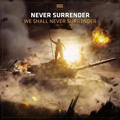 We Shall Never Surrender 專輯 Never Surrender