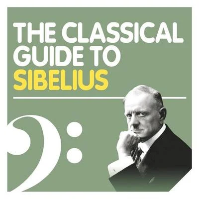 The Classical Guide to Sibelius 专辑 Karita Mattila