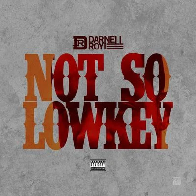 Not so Low Key 專輯 K-Major/Darnell Roy