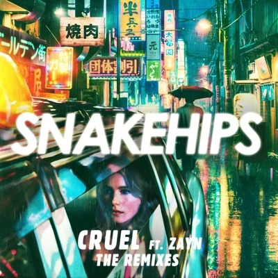 Cruel (Remixes) 專輯 Snakehips/Tkay Maidza