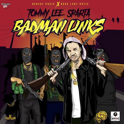 Badman Links 专辑 UIMGUZU/Blak Diamon/Tommy Lee Sparta