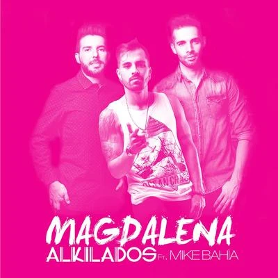 Magdalena 專輯 J Quiles/Alkilados/Zion & Lennox