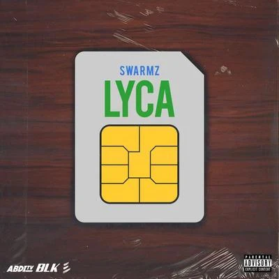 Lyca 专辑 Swarmz/Cadet/Da Beatfreakz/AJ x Deno