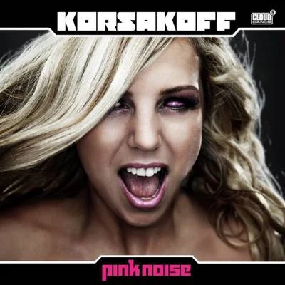 Korsakoff Korsakoff Pres. Pink Noise