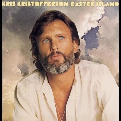 Easter Island 專輯 Kris Kristofferson