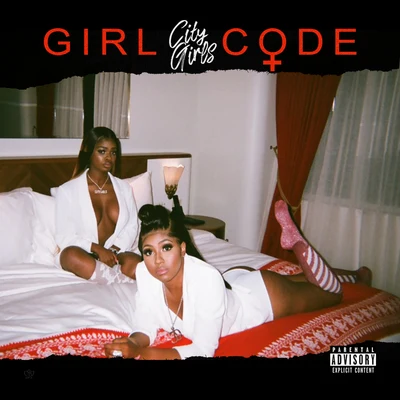 Girl Code 專輯 City Girls/MIKE SMIFF