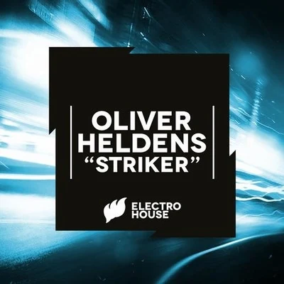 Striker 專輯 Oliver Heldens