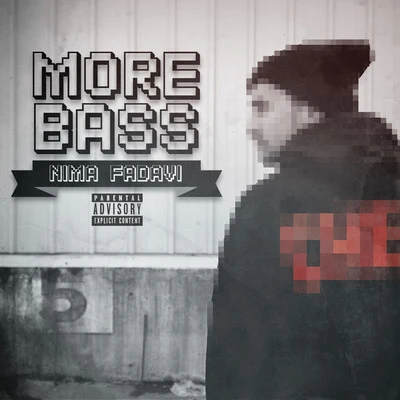 More Bass EP 专辑 Nima Fadavi