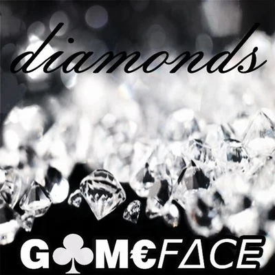 Diamonds 专辑 Gameface