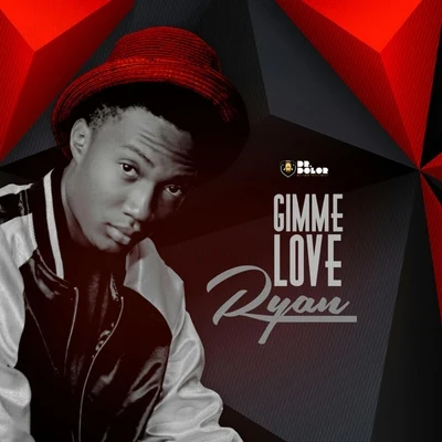 Gimme Love (feat. Ceeza Milli) 專輯 Ryan