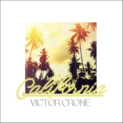 California 專輯 Victor Crone