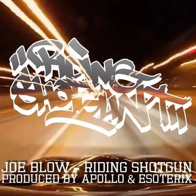 Riding Shotgun 專輯 Joe Blow/Stevie Joe/Maffii