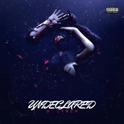 UNDECLARED 專輯 D. Lynch