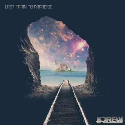 Last Train to Paradise - Single 專輯 KDrew/Rico & Miella