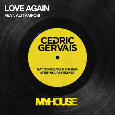 Love Again (After Hours Remixes) 專輯 Cedric Gervais