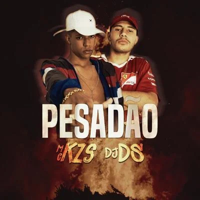 Pesadão 专辑 MC KZS/Mc Romeu/DJ Hunter/MC Lurhian/MC Vinny