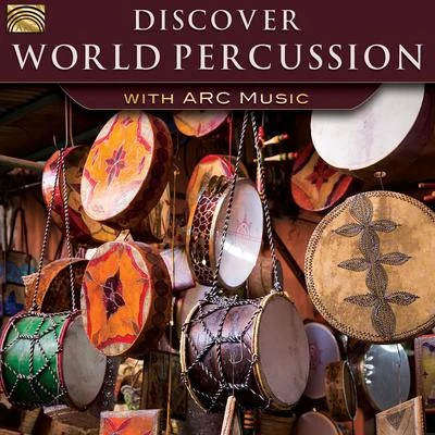 Discover World Percussion with ARC Music 專輯 Adzido