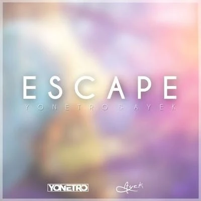 Escape 專輯 Yonetro