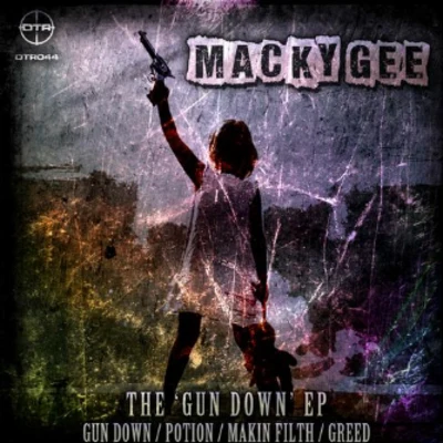 Gun Down EP 专辑 Macky Gee/Harry Shotta