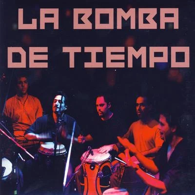 La Bomba De Tiempo 专辑 Buenos Aires Brass/La bomba de tiempo