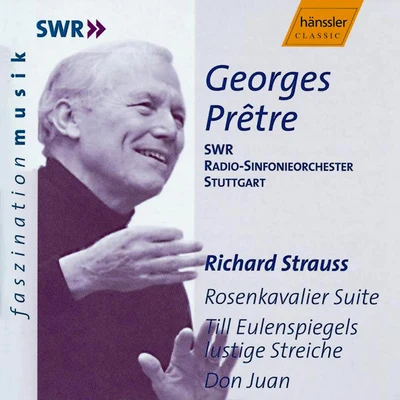 STRAUSS, R.: Rosenkavalier SuiteTill Eulenspiegels lustige StreicheDon Juan 专辑 Georges Pretre