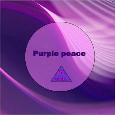 DJ Gray Purple Peace