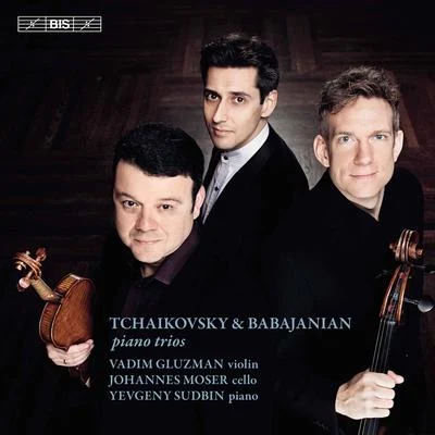 Tchaikovsky, Schnittke & Babajanian: Works for Piano Trio 專輯 Elisaveta Blumina/Kolja Blacher/Johannes Moser