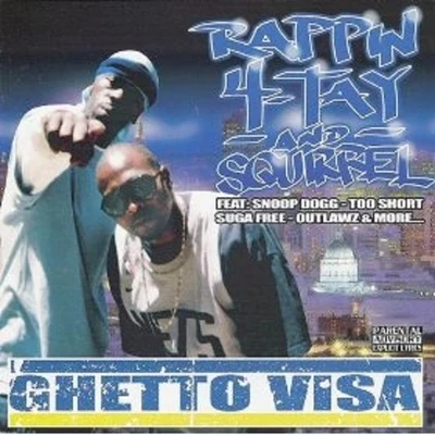 Ghetto Visa 专辑 Rappin' 4-Tay