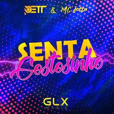 Senta Gostosinho 专辑 Mc Rogê/Wendel Acerola/DJ Pett/Mc Ravenna