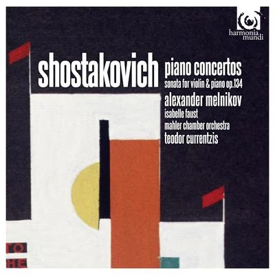 Dmitri Shostakovich: Piano Concertos 專輯 Alexander Melnikov/Isabelle Faust/Jean-Guihen Queyras