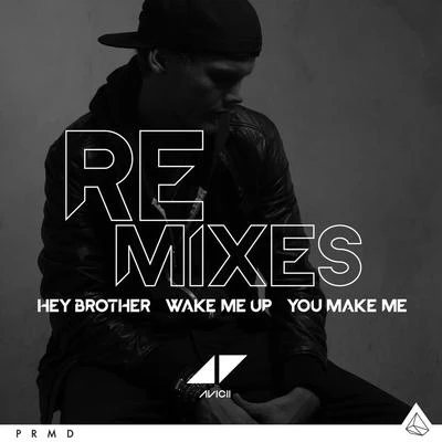 Hey BrotherWake Me UpYou Make Me (Remixes) 專輯 Avicii/Conrad Sewell