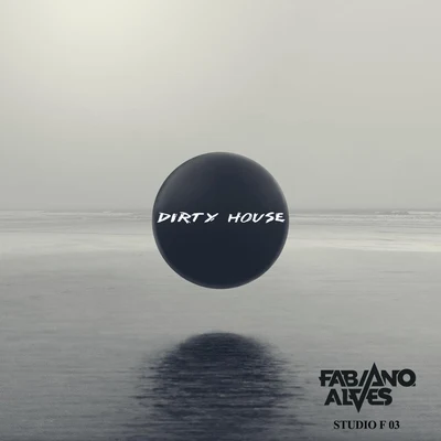 Dirty House 專輯 Fabiano Alves