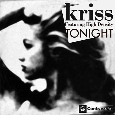 KRISS Tonight (feat. High Density)