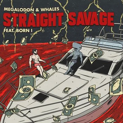 Straight Savage 专辑 Megalodon/Bar9/Jam PRD/Bukez Finezt/D-Jahsta