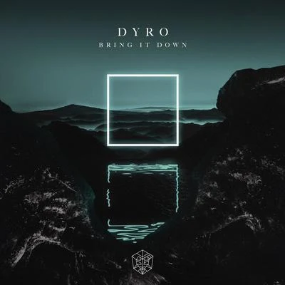 Bring It Down 專輯 Dyro