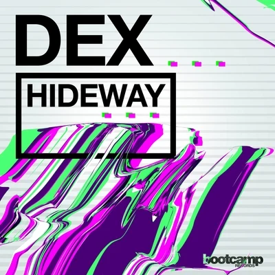 Hideaway 專輯 New Kidz/Dex/Bonde Do Role/Analogik/Malente