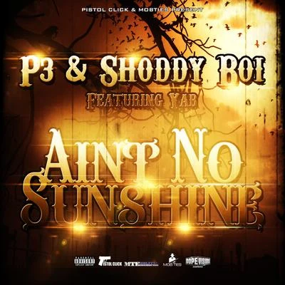 No Sunshine (feat. Yab) 專輯 Dee McGhee/P3/Allstar JR