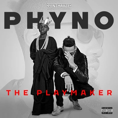 The Playmaker 專輯 Phyno