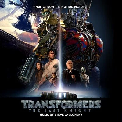 Transformers: The Last Knight (Music from the Motion Picture) 專輯 Steve Jablonsky/Jason Voorhees/Lyrics Born/Bumblebeez