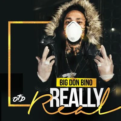 Really Real 專輯 Big Don Bino