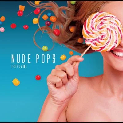 NUDE POPS 專輯 TRIPLANE