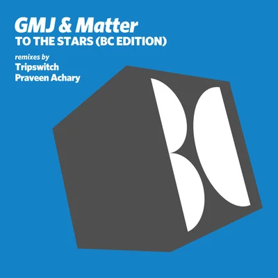 To the Stars (BC Edition) 專輯 Funkform/Matter/GMJ