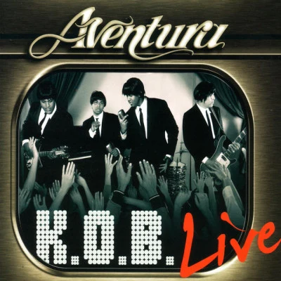 K.O.B. Live 專輯 Aventura