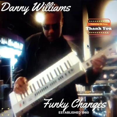 Funky Changes 專輯 Danny Williams/Sumsuch