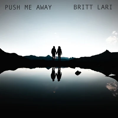 Push Me Away 专辑 Soundwaves/Solven/Britt Lari