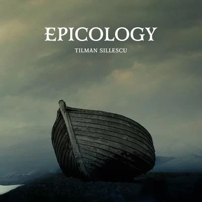 Epicology 專輯 Ian Livingstone/Simon Ravn/Tilman Sillescu/Richard Beddow/Richard Wells