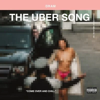 The Uber Song 专辑 D.R.A.M.