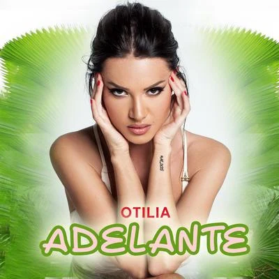 Adelante (Radio Edit) 專輯 Otilia/Redd Daniel/Christian Eberhard/Caitlyn