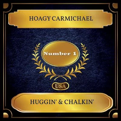 Huggin & Chalkin (Billboard Hot 100 - No. 01) 專輯 Hoagy Carmichael