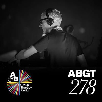 Group Therapy 278 專輯 Anjunabeats/Above & Beyond